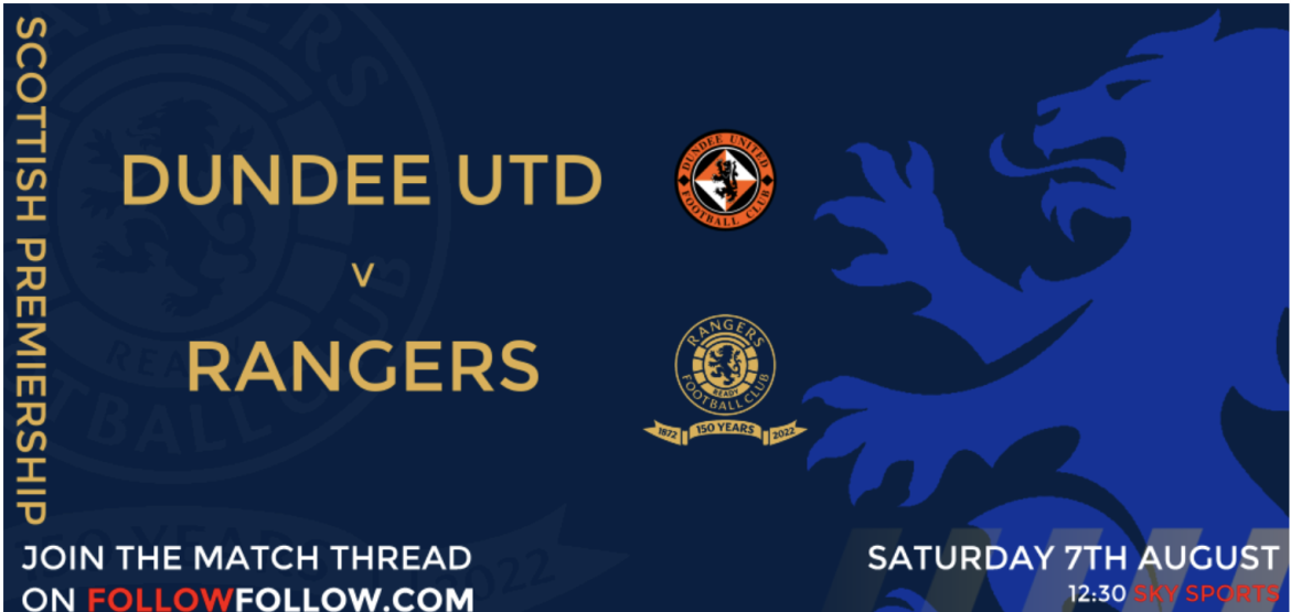 Dundee United v Rangers – Saturday 7th August, 2021, Scottish Premiership